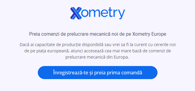 Nl14. Xometry Europe caută parteneri de producţie 